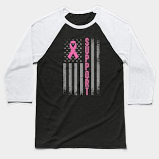 Support - Breast cancer awareness Baseball T-Shirt